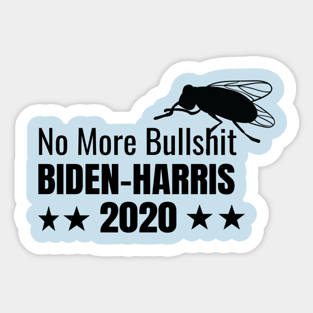 No More Bullshit, Vote Biden Harris 2020 Sticker by blueavocado